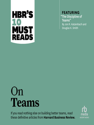 HBR's 10 Must Reads on Teams - Audiobook